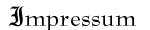 Impressum